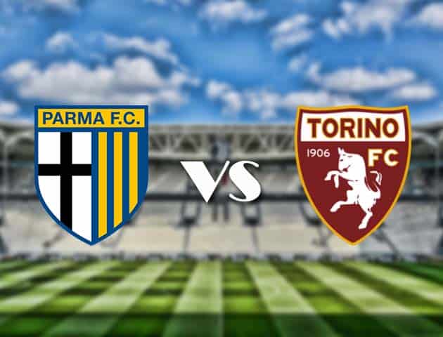 Soi kèo nhà cái trận Parma vs Torino, 3/1/2021 Soi kèo nhà cái trận Parma vs Torino, 3/1/2021