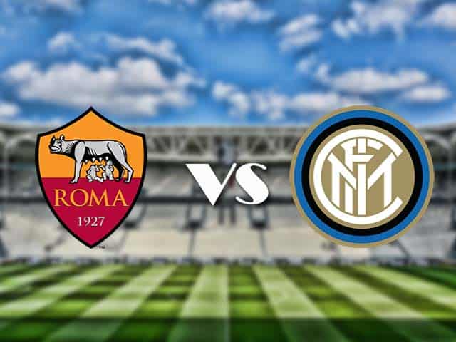 Soi kèo nhà cái trận AS Roma vs Inter Milan, 10/01/2021 Soi kèo nhà cái trận AS Roma vs Inter Milan, 10/01/2021