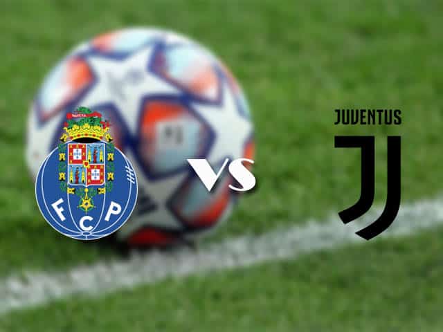 Soi kèo nhà cái trận Porto vs Juventus, 18/2/2021 Soi kèo nhà cái trận Porto vs Juventus, 18/2/2021