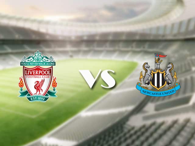 Soi kèo nhà cái trận Liverpool vs Newcastle, 24/4/2021